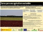 Un curso mostrara tecnicas para el desarrollo de agricultura sostenible