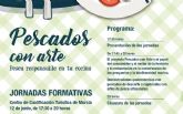 El programa Pescados con Arte acerca la pesca responsable a hosteleros y restauradores