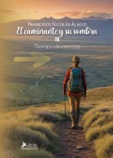 Francisco Nicol�s presenta su libro El caminante y su sombra III. Tiempo de cerezas el mi�rcoles 10 de junio en Molina de Segura