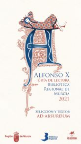 La Biblioteca Regional conmemora el aniversario de Alfonso X con una gua de lectura y un paseo histrico por la ciudad