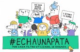 '#Echaunapata' quiere conseguir 20.000 ? en comida para ayudar a mascotas sin hogar y concienciar sobre el NO ABANDONO con vistas a la Navidad