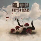 'Sin Tregua' promociona su ltimo disco, cuatro rosas