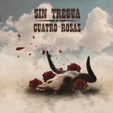 'Sin Tregua' promociona su �ltimo disco, cuatro rosas