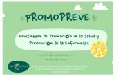 Nace 'Promopreve', una publicacin mensual que acercar la promocin de la salud y la prevencin de la enfermedad a travs de la web