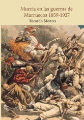 Murcia en las guerras de Marruecos 1859-1927