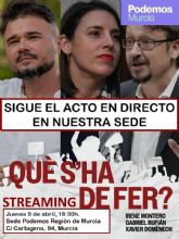 Podemos Murcia abre su sede este jueves para seguir en directo el acto de Irene Montero y Gabriel Rufián en Barcelona