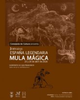 Mula acoge las Jornadas “España Legendaria: Mula Mágica” los días 25 y 26 de abril en el Convento de San Francisco