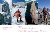 El Club Montanero de Murcia celebra su 70 aniversario