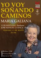 Recital ´Yo voy soñando caminos´, con María Galiana