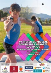XV Trofeo de Pruebas Combinadas de Atletismo Los Mayos