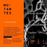 'Mu-tantes' presenta su tercer y último ciclo de exposiciones en la Cárcel Vieja