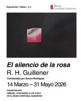 Cuando la filosof�a se convierte en pintura: El Museo Crist�bal Gabarr�n inaugura El silencio de la rosa, de R. H. Guillener