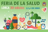 El Ayuntamiento de Lorca celebrará la XV edición de la Feria de la Salud del 2 al 4 de junio en la Alameda de la Constitución
