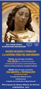 Via Lucis, solemne Eucarista y veneracin a la Virgen del Amor Hermoso