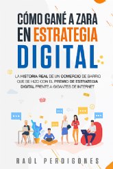 La historia de cómo un Comercio Local ganó a ZARA en Estrategia Digital