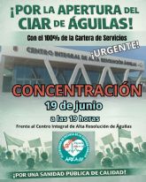 �guilas se moviliza para exigir la apertura inmediata del CIAR y el cumplimiento de todos los servicios sanitarios anunciados