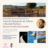 Donaci�n del legado bibliogr�fico de Luis D�az-Cacho a San Carlos del Valle su villa maternal