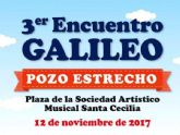 Las asociaciones y entidades de Pozo Estrecho celebran el domingo su III Encuentro Galileo