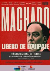 El Aula de Cultura acoge el homenaje a Machado 'Ligero de Equipaje' el prximo 19 de noviembre