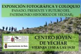 Exposicin fotogrfica y coloquio: «Pasado, presente y futuro del Patrimonio Histrico de Ychar»
