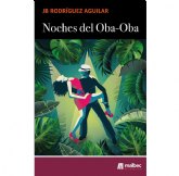 JB Rodrguez Aguilar rinde homenaje al club nocturno brasileno en su nueva novela Noches del Oba-Oba