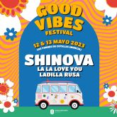El 'II Good Vibes Festival' de Las Torres de Cotillas confirma en su cartel a Shinova, La La Love You y Ladilla Rusa