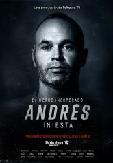 Rakuten estrenará su nuevo documental original, Andrés Iniesta, El héroe inesperado, en Rakuten TV