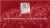 Reimaginar e impulsar la inteligencia del comercio minorista con m�s de 1400 retailers en la 10a edici�n de Retail Forum