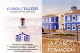 El programa “La Crcel Formacin 2019/2020” ofrece esta temporada un total de 7 talleres dirigidos a pblicos de todas las edades