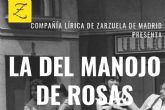 La zarzuela ´La del manojo de rosas´ llega al Teatro Circo Apolo de El Algar