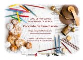 Presentacin del Coro de Profesores Msica de la Regin de Murcia