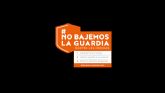 GAES y Maheso se suman a la campaña de responsabilidad social #NoBajemosLaGuardia