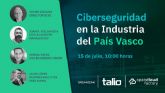 Talio y Open Cloud Factory celebrarn una Mesa Redonda Virtual sobre ciberseguridad en la industria vasca