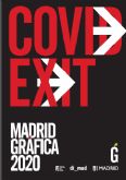 'Covid Exit' ser el lema de los carteles de este año en Madrid Grfica