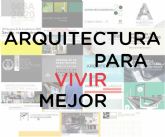 Los arquitectos celebran el DMA reafirmando su compromiso social para mejorar la vida de las personas