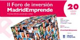 El Ayuntamiento de Madrid celebra su segundo 'Foro de inversin Madrid Emprende' el 20 de octubre