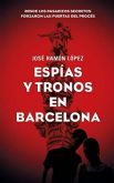 Jos Ramn Lpez afianza el thriller poltico con su novela Espas y tronos en Barcelona