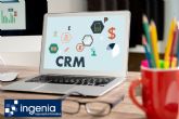 Ingenia explica los beneficios de contar con un CRM en una empresa