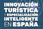 Turismo propone crear la Alianza por la Innovacin y el Conocimiento Turstico