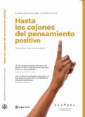 Hasta los cojones del pensamiento positivo: la crtica de Buenaventura del Charco a los mensajes vacos
