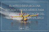 El MITECO despliega una brigada y medios aéreos para colaborar en la extinción del incendio declarado en Arico (Tenerife)