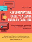 El HbbTV y la necesidad de caudal, ejes centrales de la XXV Jornadas del Cable y la Banda Ancha en Cataluña