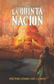 Hctor Gmez del Campo presenta una trama de traiciones y ambiciones en su nueva novela La Quinta Nacin