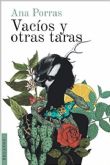 'Vac�os y otras taras', una novela de la periodista Ana Porras para mujeres actuales