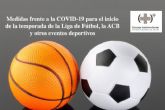 Sanidad aprueba las medidas comunes frente a la COVID-19 para el inicio de la temporada de la Liga de Ftbol, la ACB y otros eventos deportivos