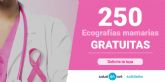 250 ecograf�as mamarias gratuitas para ayudar en la prevenci�n del c�ncer de mama