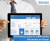 Veneo lidera la digitalizacin del sector de la construccin con su tienda online de ventanas