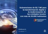El Gobierno convoca subvenciones de 92,7 millones de euros para transformacin digital y modernizacin de las entidades locales con ms de 50.000 habitantes