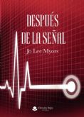 La actualidad se mezcla con el humor en la primera novela de Jo Lee Myors, Despus de la senal>