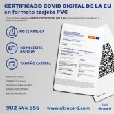 La empresa Akrocard 2000 SL imprime los Certificados Digitales Covid de la UE en formato tarjeta de P.V.C